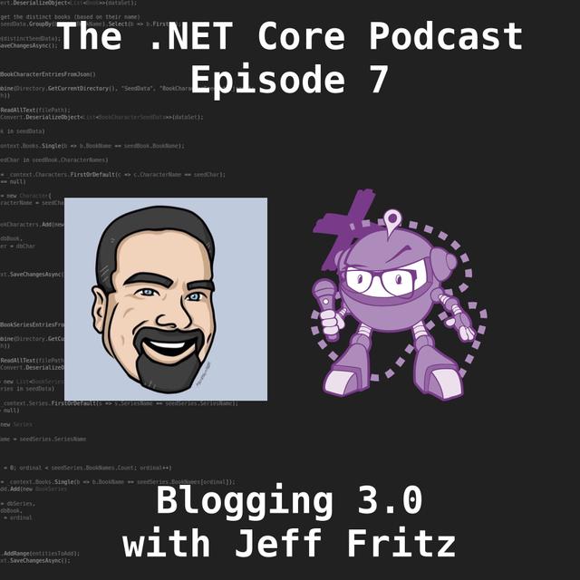 Blogging 3.0 with Jeff Fritz - podcast episode cover