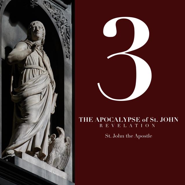 The Apocalypse of Saint John - Revelation - Chapters 16-22 - podcast episode cover