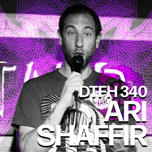 340: Ari Shaffir - podcast episode cover