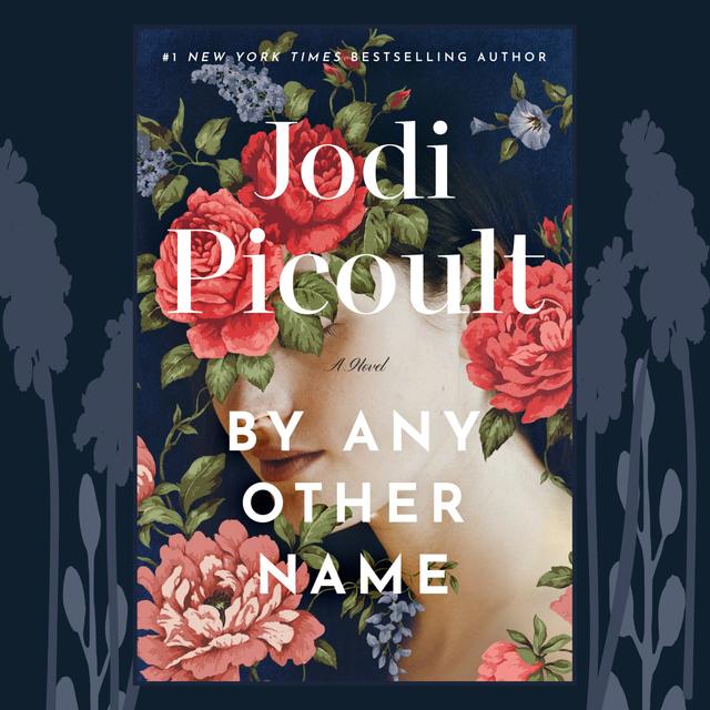 The Book Show | Jodi Picoult – By Any Other Name - podcast episode cover