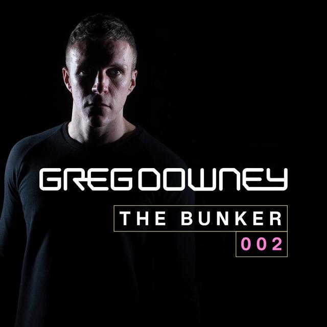Greg Downey - Live From 'The Bunker' 002 - podcast episode cover