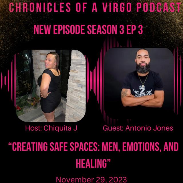 Creating safe spaces: Men, Emotions and Healing ft Antonio Jones - podcast episode cover