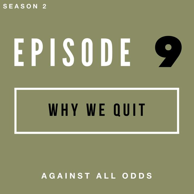 Why We Quit - podcast episode cover