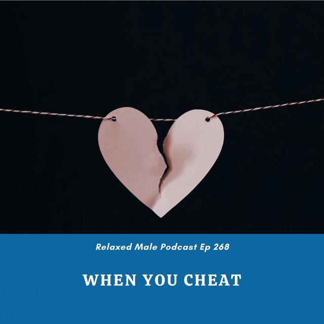 When You Cheat - podcast episode cover