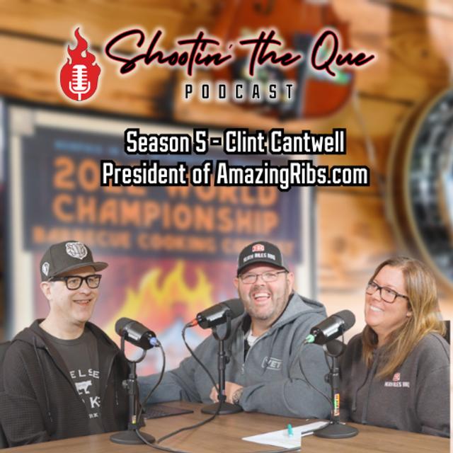 Clint Cantwell - President of AmazingRibs.com - podcast episode cover