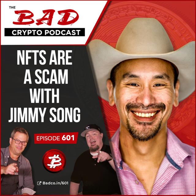 NFTs Are a Scam with Jimmy Song - podcast episode cover