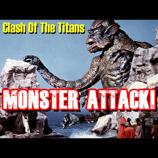 Clash Of The Titans| Monster Attack Ep.185 - podcast episode cover