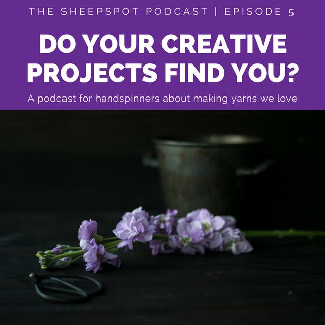 Episode 5: Do your creative projects find you? - podcast episode cover