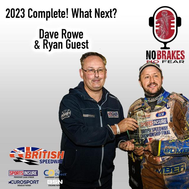 2023 Season Complete! What Next? Dave Rowe & Ryan Guest - podcast episode cover