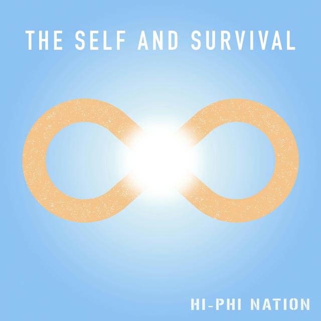 The Self and Survival - podcast episode cover