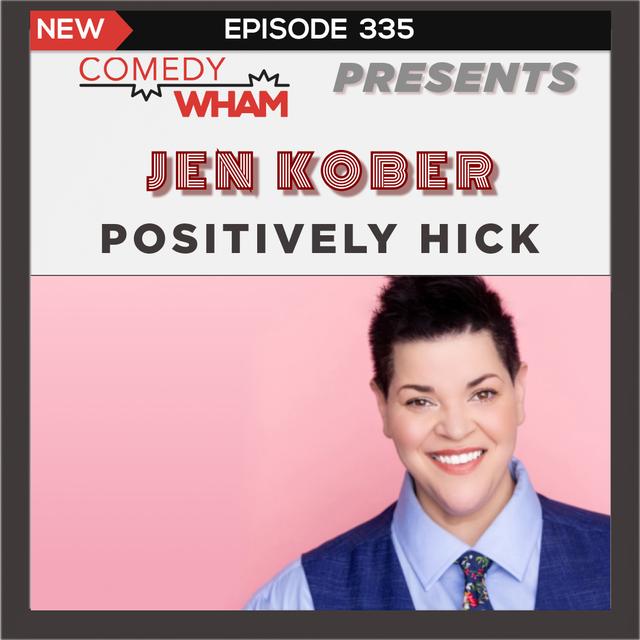 Jen Kober: Positively Hick - podcast episode cover