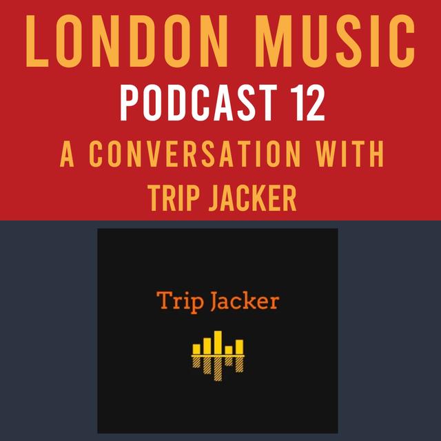 Collaborations with Trip Jacker - podcast episode cover