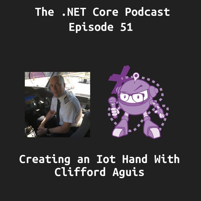 Creating an IoT Hand with Clifford Aguis - podcast episode cover
