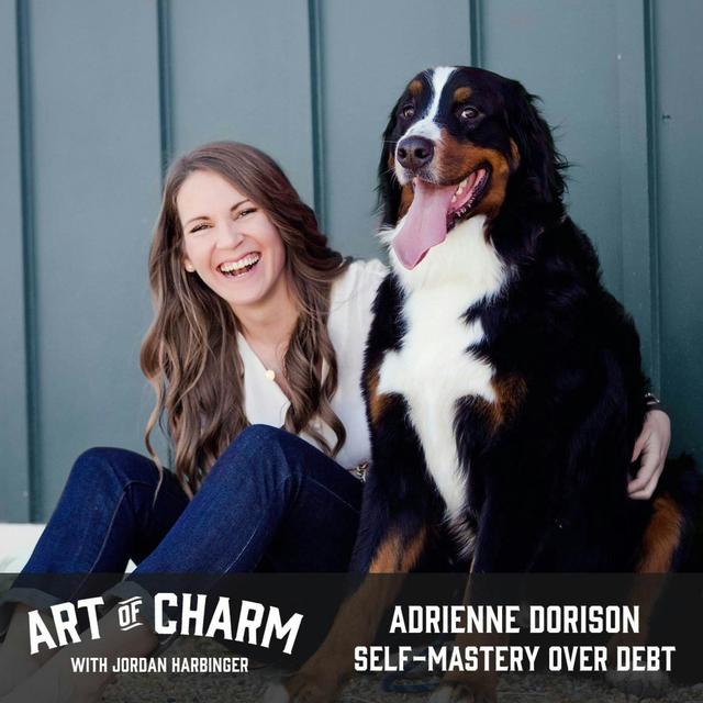 465: Adrienne Dorison | Self-Mastery over Debt - podcast episode cover
