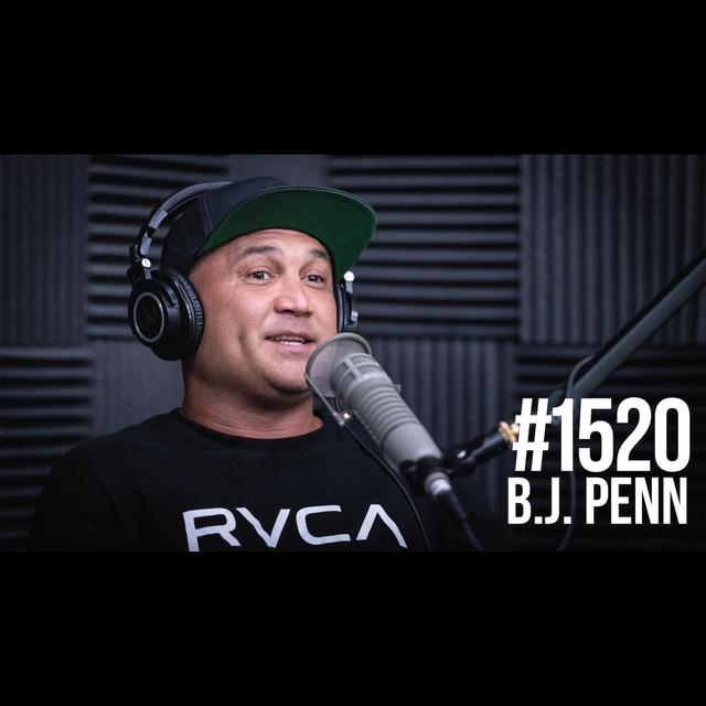 1520: B.J. Penn - podcast episode cover