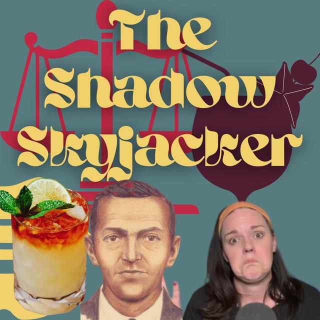 Shadow Skyjacker: The Story of DB Cooper - podcast episode cover