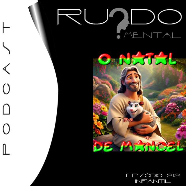 #212 Infantil - O Natal de Manoel - podcast episode cover
