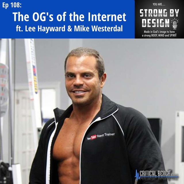 Ep 108 The OG's of the Internet ft. Lee Hayward & Mike Westerdal - podcast episode cover