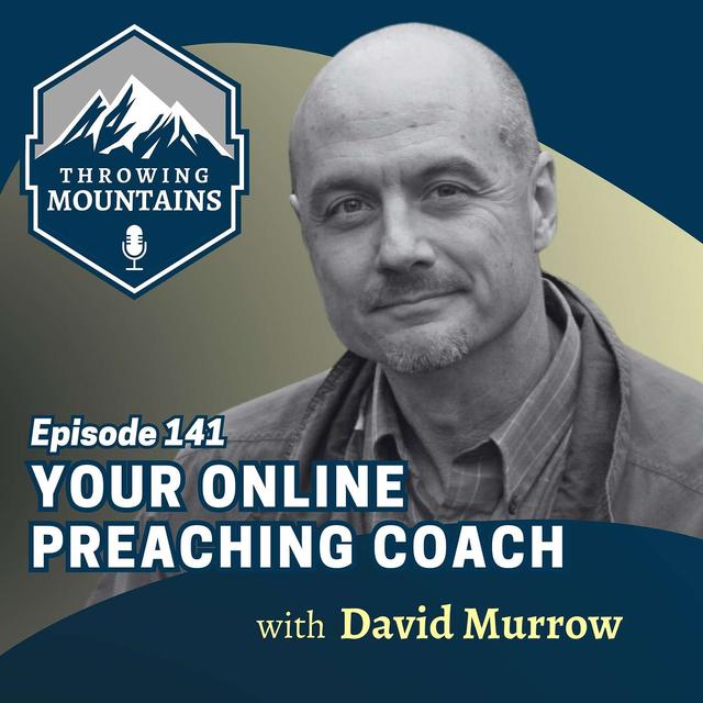 Your Online Preaching Coach with David Murrow - podcast episode cover