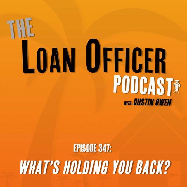 Episode 347: What’s Holding You Back? - podcast episode cover
