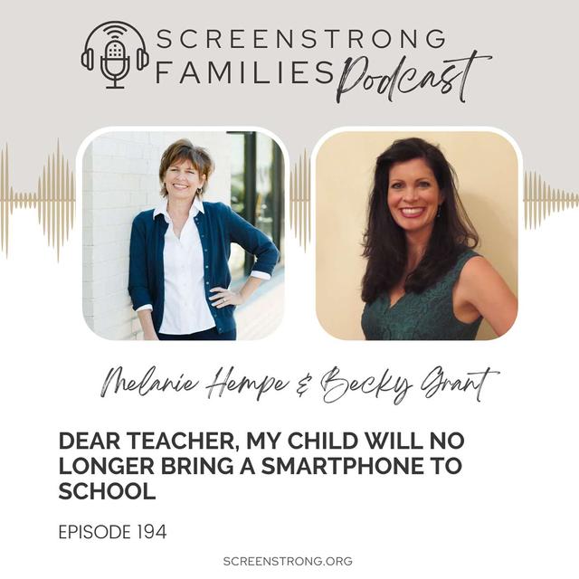 Dear Teacher, My Child Will No Longer Bring a Smartphone to School with Becky Grant (#194) - podcast episode cover
