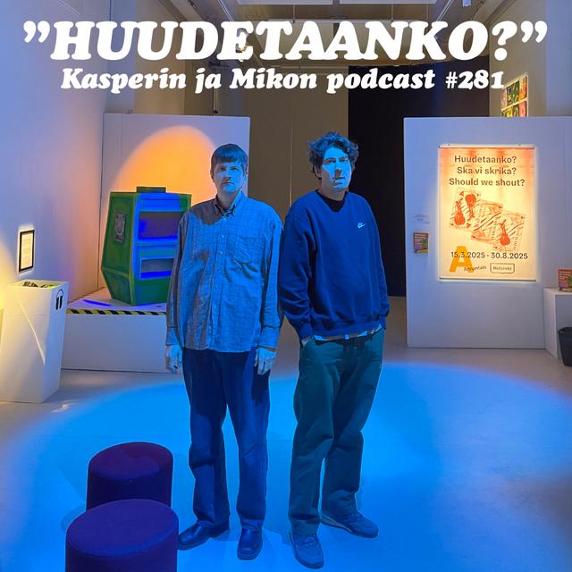281. Huudetaanko? - podcast episode cover