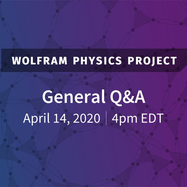 Wolfram Physics Project Launch General Q&A - podcast episode cover
