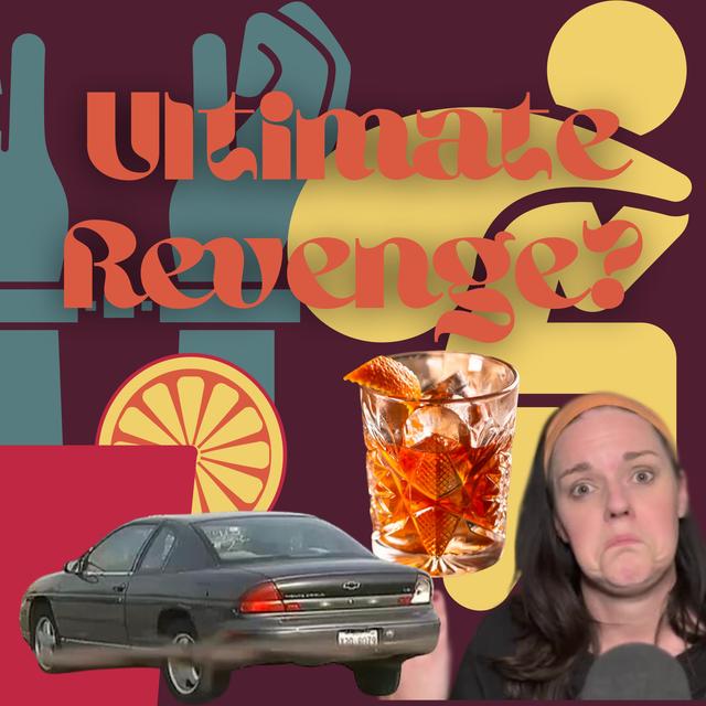 The Ultimate Revenge? - podcast episode cover