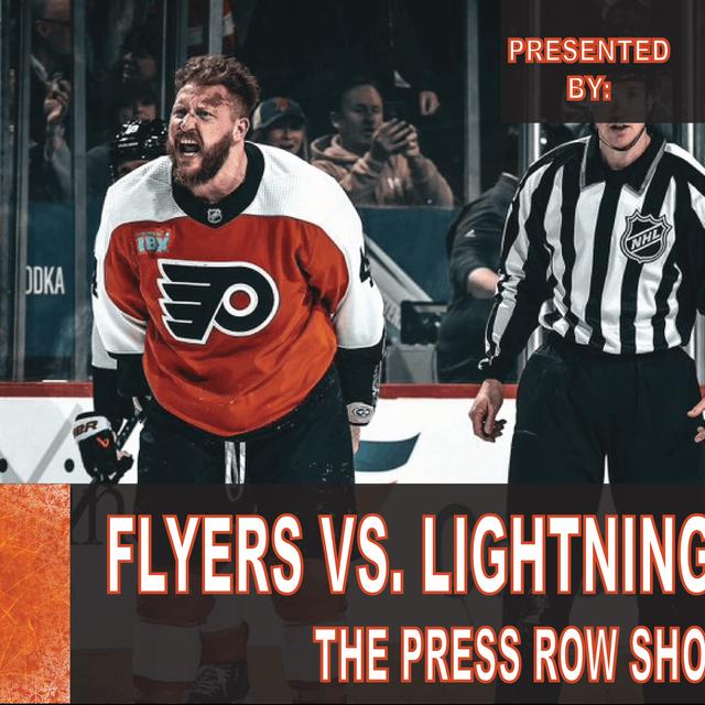 The Press Row Show Postgame: Philadelphia Flyers vs. Tampa Bay Lightning (2/27/24) - podcast episode cover