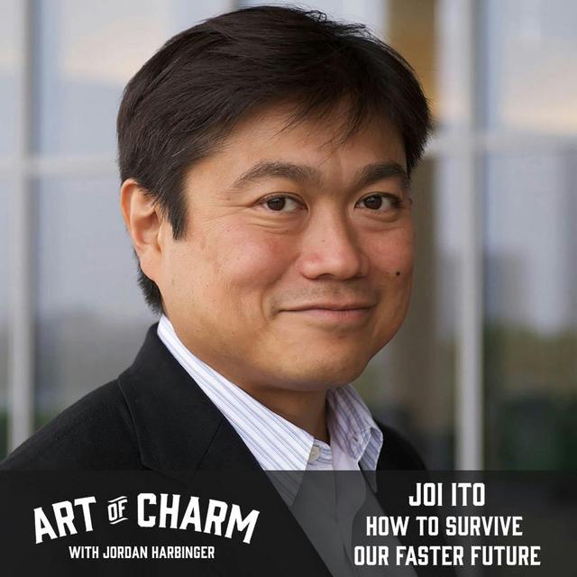 595: Joi Ito | How to Survive Our Faster Future - podcast episode cover