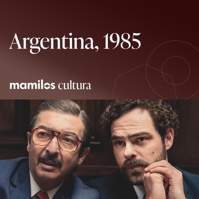 Mamilos Cultura 82: Filme - Argentina, 1985 - justiça e memória - podcast episode cover