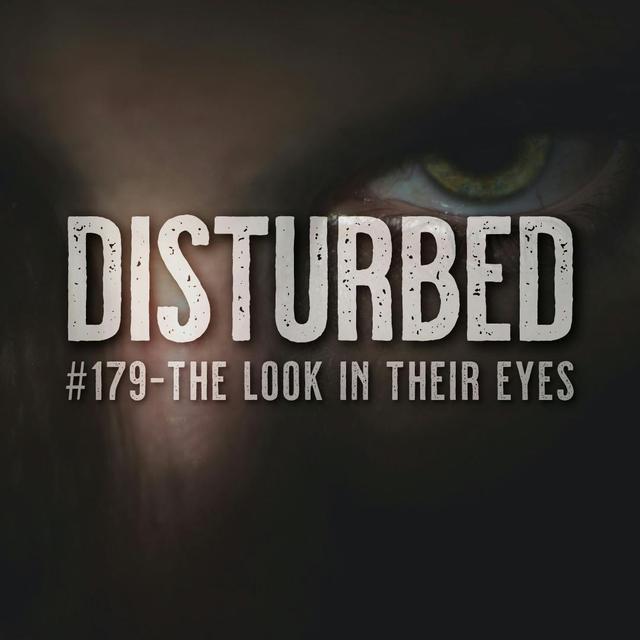#179 - The Look In Their Eyes - podcast episode cover