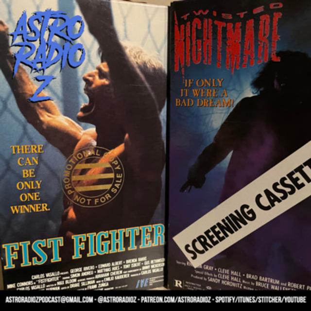 VHS: Fist Fighter / Twisted Nightmare - podcast episode cover