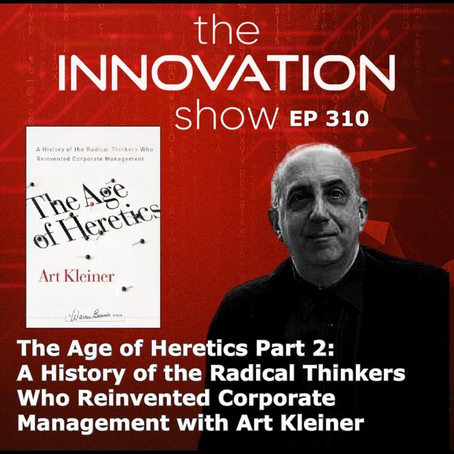 The Age of Heretics Part 2 with Art Kleiner - podcast episode cover