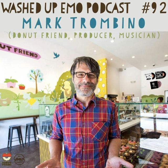 #92 - Mark Trombino (Donut Friend, Producer, Musician) - podcast episode cover