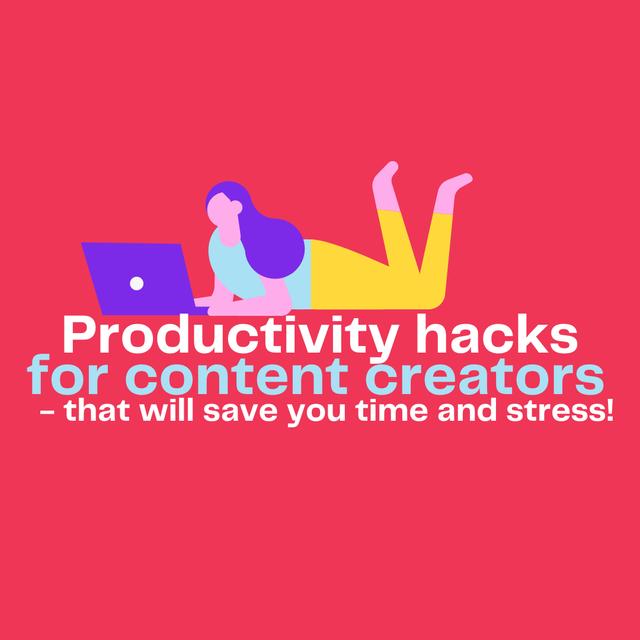 Productivity hacks for content creators that will save you time and stress! - podcast episode cover