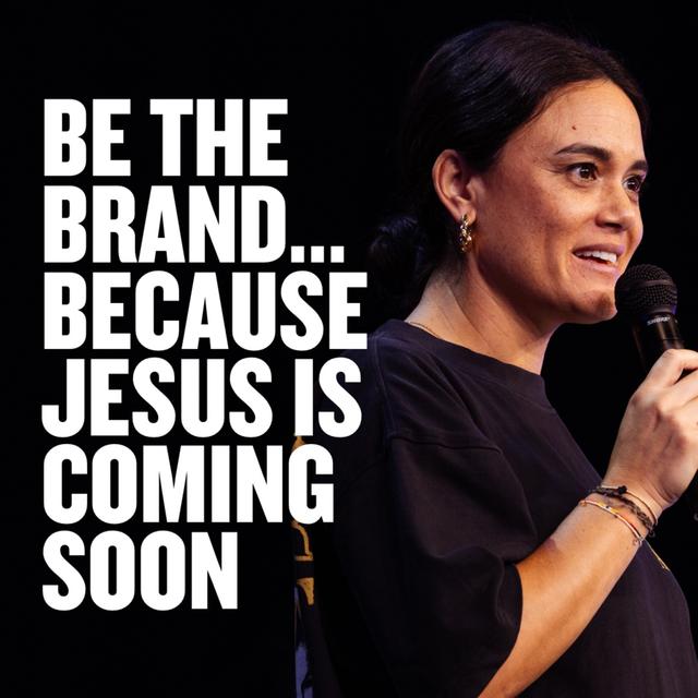 Be The Brand...Because Jesus is Coming Soon - podcast episode cover