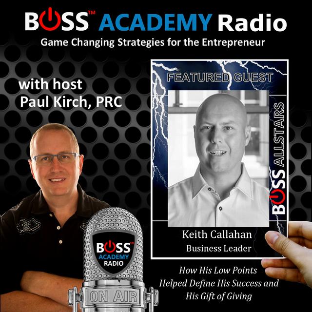 165 - Keith Callahan - Hitting Rock Bottom Twice And Bouncing To Greater Heights - podcast episode cover