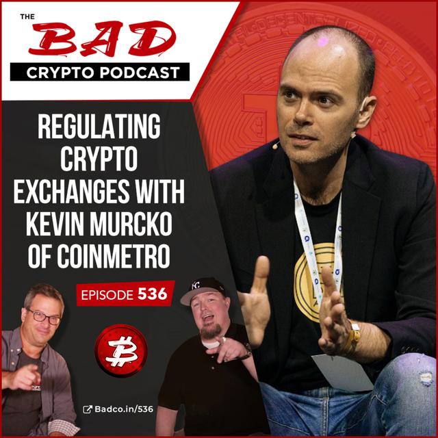 Regulating Crypto Exchanges with Kevin Murcko of CoinMetro - podcast episode cover