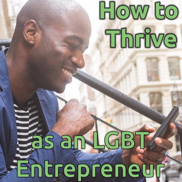 Ep 55 - Increase Your Income with Business Coaches Caleb & Matthew of LGBTQ Entrepreneur - podcast episode cover