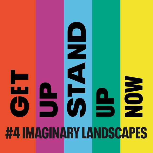 S6 Ep4: Imaginary Landscapes | Get Up, Stand Up Now - podcast episode cover