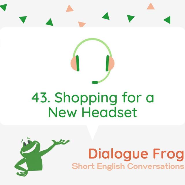 043 Shopping for a New Headset – Real English Conversation - podcast episode cover