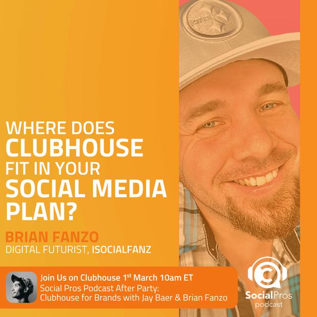 Where Does Clubhouse Fit in Your Social Media Plan? - podcast episode cover