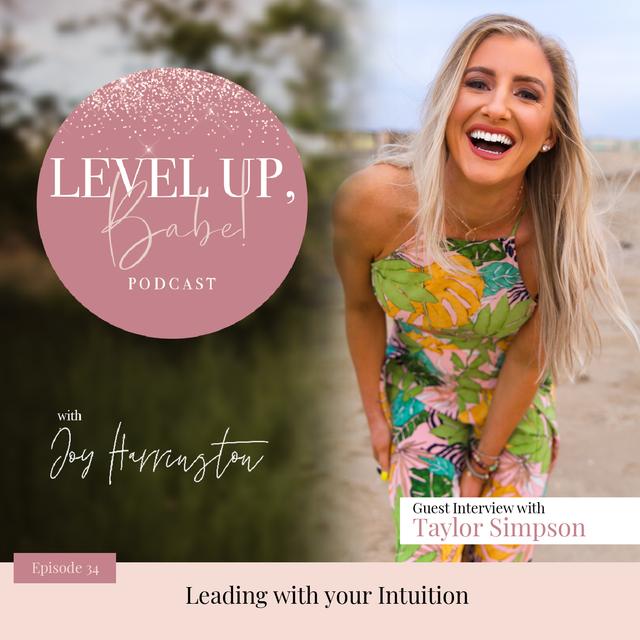 34. Leading with your Intuition with Taylor Simpson - podcast episode cover