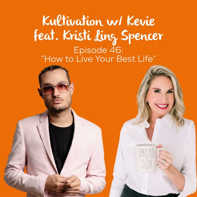 Living Your Best Life Through Mindfulness & Joy with Kristi Ling Spencer | Ep. 46 - podcast episode cover