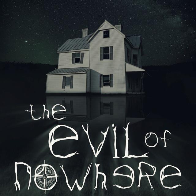 #260: The Evil Of Nowhere with JP Doyal - podcast episode cover