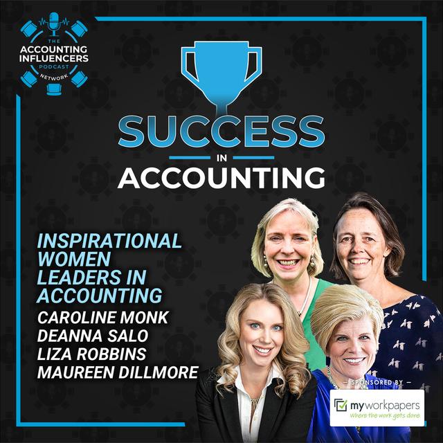 Inspirational Women Leaders in Accounting Panel 7 - podcast episode cover
