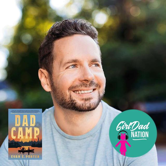 Dad Camp: A Novel Take on Fatherhood with Evan S. Porter - podcast episode cover