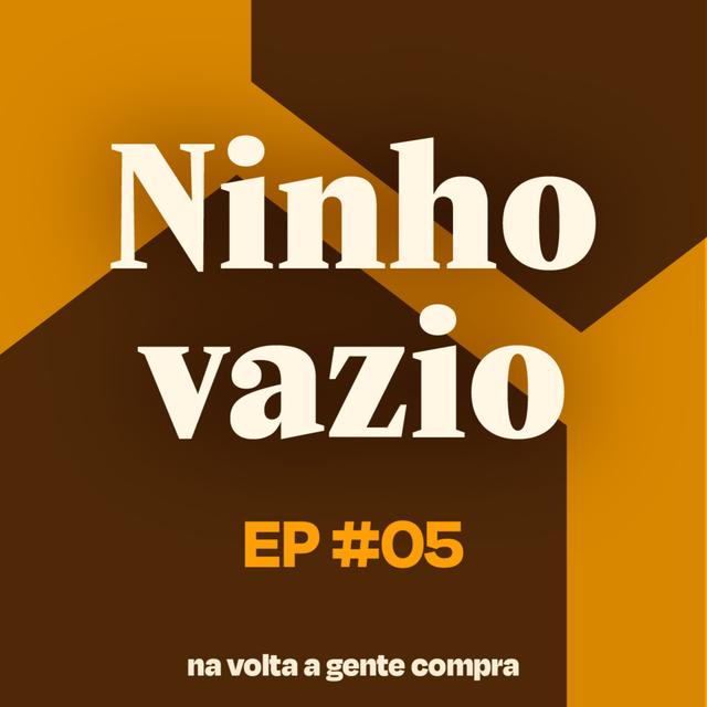 Síndrome do ninho vazio: meus filhos saíram de casa, e agora? - podcast episode cover
