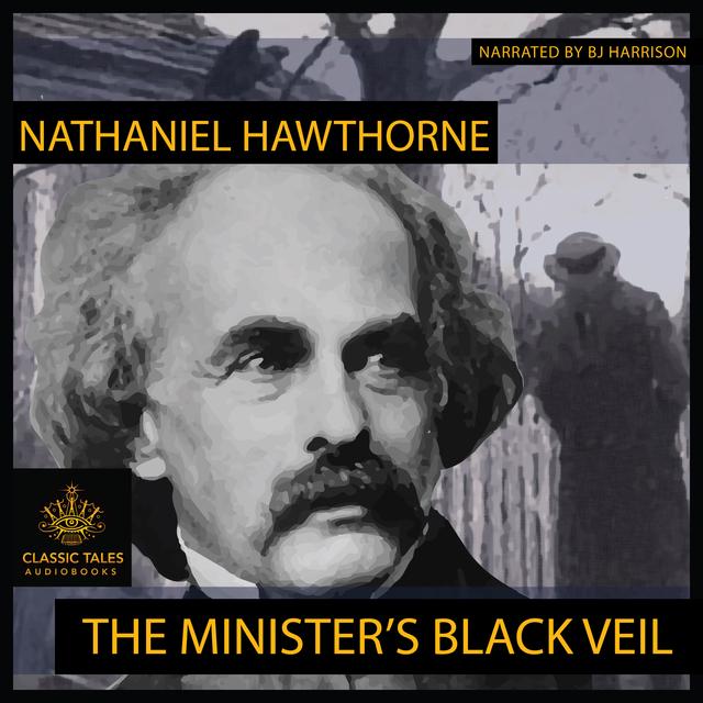 Ep. 944, The Minister's Black Veil, by Nathaniel HawthorneVINTAGE - podcast episode cover